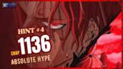 ONE PIECE FOURTH HINT 1136 – ABSOLUTE HYPE