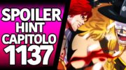 ONE PIECE SPOILER 1137 (HINT): 3 GRANDI RIVELAZIONI IN ARRIVO (UNA TRA TUTTE)