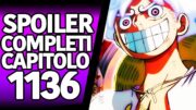 ONE PIECE SPOILER COMPLETI 1136: Il CAPITOLO CHE TUTTI MERITAVAMO! Riassunto