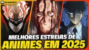 OS MELHORES ANIMES MAIS ESPERADOS DE 2025: CONFIRA A LISTA COMPLETA!