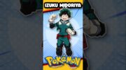 POKEMON x MY HERO ACADEMIA 👊🏻 IZUKU MIDORIYA #pokémon #myheroacademia