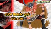 Phân Tích One Piece 1135 | 2 Kẻ Muốn Cướp Trái Ác Quỷ Của Loki Là Ai ?