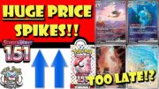 Pokémon 151 is Spiking HARD! Big Price Jumps! Sold Out Everywhere!? (Pokémon TCG News)