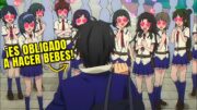 🔶Quedo Atrapado En Una Escuela llena de CHICAS y es obligado hacer BEBES👶🏻/Anime Resumen