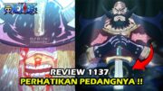 REVIEW OP 1137 !! ADA YANG ANEH DENGAN PEDANG RAJA HARALD, TERNYATA INI PENYEBABNYA.. ( ONE PIECE )