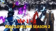 Review Anime | Solo Leveling Season 2 Tập 1 + 2 | Sự Trỗi Dậy Từ Bóng Tối | Anime Tháng 1