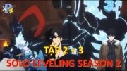 Review Anime | Solo Leveling Season 2 Tập 2 + 3 | Màn Đối Đầu Giữa Jiwoo Và Ice Elf | Anime Tháng 1