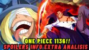 SHANKS DERROTO A LOKI !! ONE PIECE 1136 SPOILERS CONFIRMADOS ! INFORMACION EXTRA Y ANALISIS !