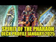 SPIRIT OF THE PHARAOH DECK PROFILE (JANUARY 2025) YU-GI-OH!