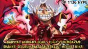 SPOILER ONE PIECE 1136 – AKHIRNYA GEAR 5 LUFFY MENGAMUK DI ELBAF! KEMBARAN SHANKS TERLALU KUAT! Hint