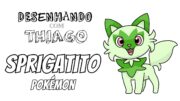 SPRIGATITO – POKÉMON (Desenhando com Thiago)