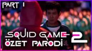 SQUID GAME 2 – ÖZET PARODİ – PART 1