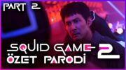 SQUID GAME 2 – ÖZET PARODİ – PART 2 (SANSÜRSÜZ ÖZEL)