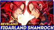 SURGE FIGARLAND SHAMROCK! REVELADA A IDENTIDADE DO IRMÃO GÊMEO DE SHANKS! ONE PIECE 1137