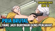 Sakamoto jadi Buronan Semua Pembunuh Bayaran !! Alur cerita Anime Sakamoto days episode 3