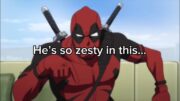 So apparently Deadpool’s in an anime…