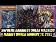 Supreme Darkness Sneak Weekend Madness! Yu-Gi-Oh! Market Watch January 18, 2025