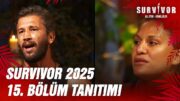 Survivor 2025 15. Bölüm Tanıtımı ‪@SurvivorTurkiye