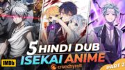 TOP 5 NEW HINDI DUBBED ISEKAI ANIME SERIES IN 2025 PART 2