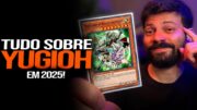 TUDO QUE VOCE PRECISAR SABER PARA JOGAR YUGIOH EM 2025!