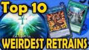 Top 10 Weirdest Retrains in YGO