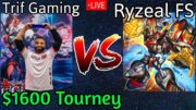 Trif Gaming Vs Ryzeal Fiendsmith $1600 IronMan Tourney Yu-Gi-Oh!