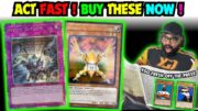 URGENCY! ACT FAST & GET THESE YUGIOH CARDS RIGHT NOW! | Yu-Gi-Oh! Market Watch!