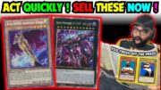 URGENCY! ACT QUICKLY & SELL THESE YUGIOH CARDS NOW!!! | Yu-Gi-Oh! Market Watch!