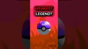 Who is the WEAKEST LEGENDARY Pokemon? #pokemon #shorts