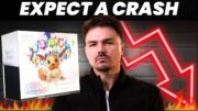 Why I Expect Pokemon Cards Will Crash Later This Year!