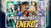 YU-GI-OH LOS MEJORES DECKS DE ENERO 2025