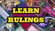 YU-GI-OH! RULINGS YOU NEED TO KNOW