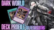 YUGIOH Dark World Deck Profile NO FIENDSMITH UPDATE POST Supreme Darkness