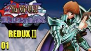 Yu-Gi-Oh! Duelists of the Roses REDUX II Part 1: Next Level Mod