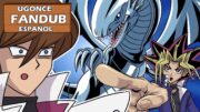 Yu-Gi-Oh Lógica PERO Animado – Fandub Ugonce Español