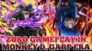 ZORO GAMEPLAY IN MONKEY D. GARP ERA | ONE PIECE BOUNTY RUSH | OPBR